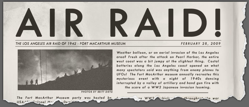 The Los Angeles Air Raid of 1942 - Fort MacArthur Museum - February 28, 2009